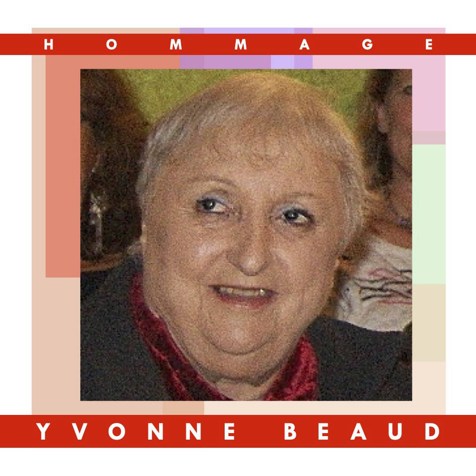 Hommage à Yvonne Beaud